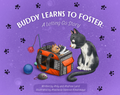 Buddy Learns to Foster