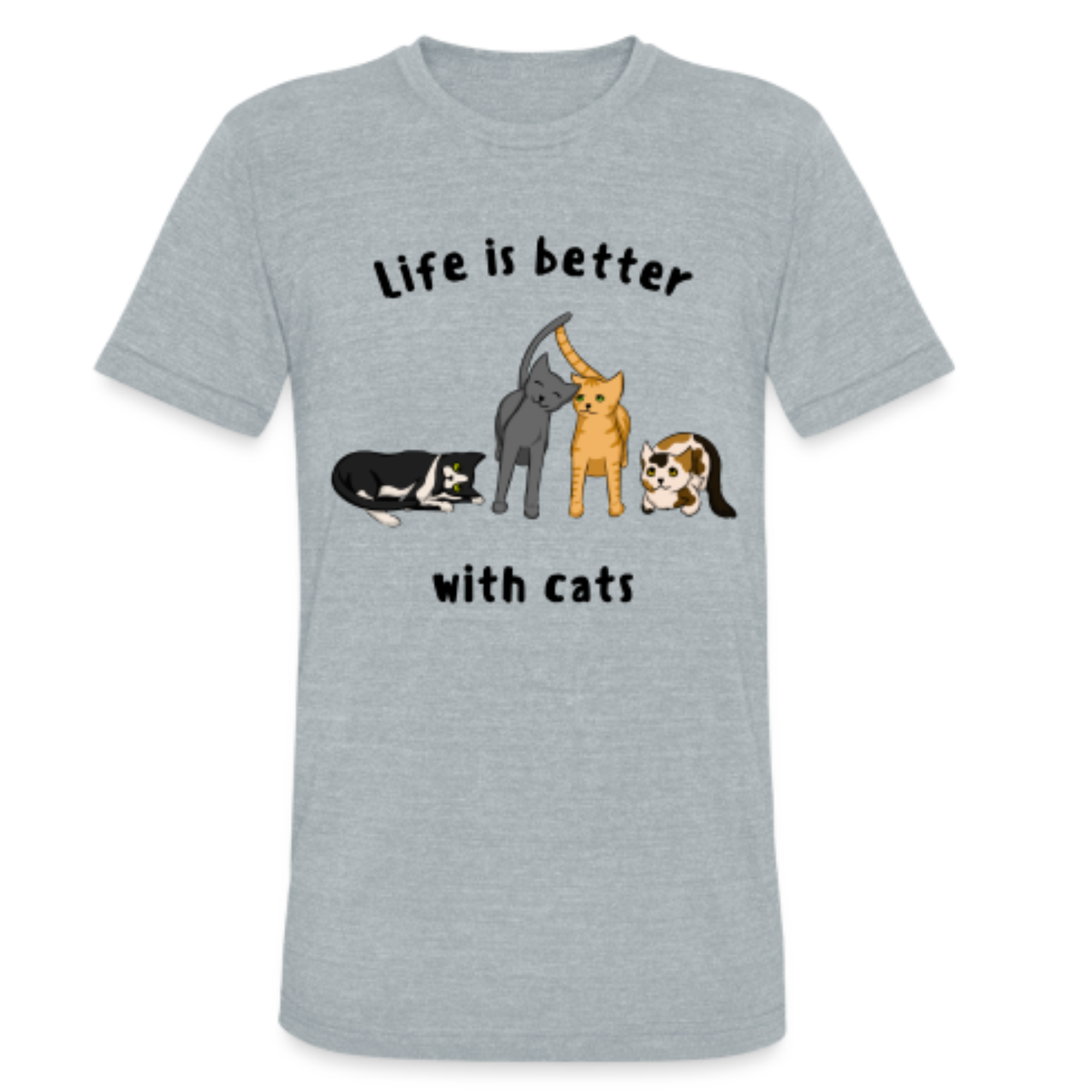 Life Is Better with Cats T-Shirt